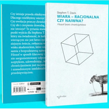 Wiara – racjonalna czy naiwna? Filozof broni chrześcijaństwa - prof. Stephen T. Davis